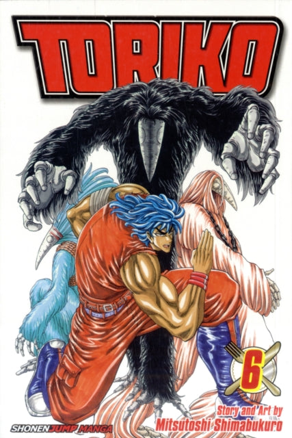 Toriko, Vol. 6