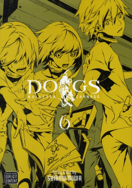 Dogs, Vol. 6: Bullets & Carnage