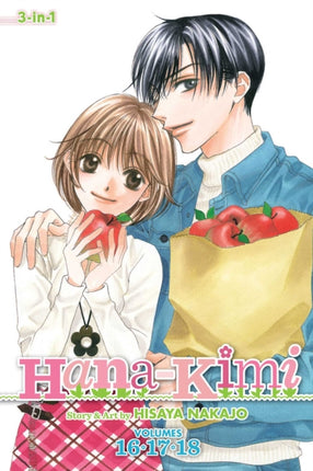 Hana-Kimi (3-in-1 Edition), Vol. 6: Includes vols. 16, 17 & 18