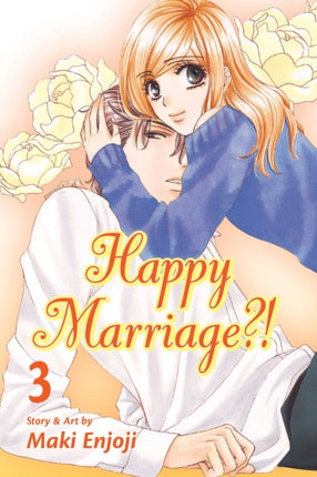 Happy Marriage?!, Vol. 3