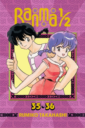 Ranma 1/2 (2-in-1 Edition), Vol. 18: Includes Volumes 35 & 36