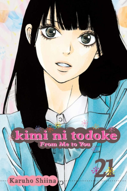 Kimi ni Todoke: From Me to You, Vol. 21