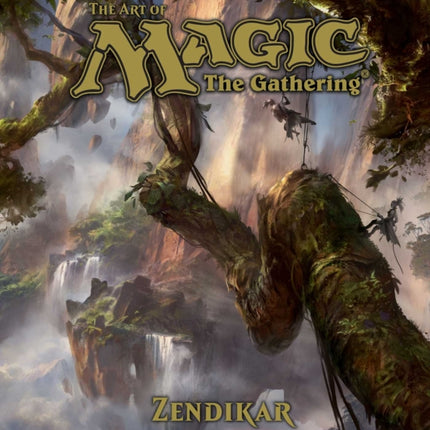 The Art of Magic: The Gathering - Zendikar