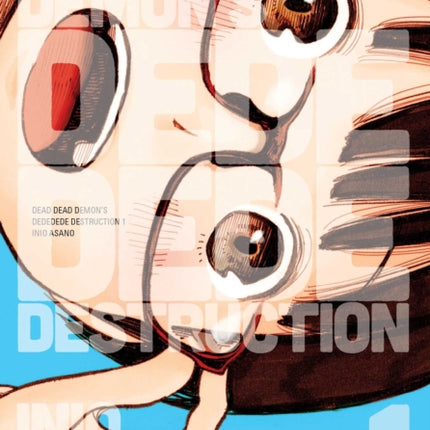 Dead Dead Demon's Dededede Destruction, Vol. 1