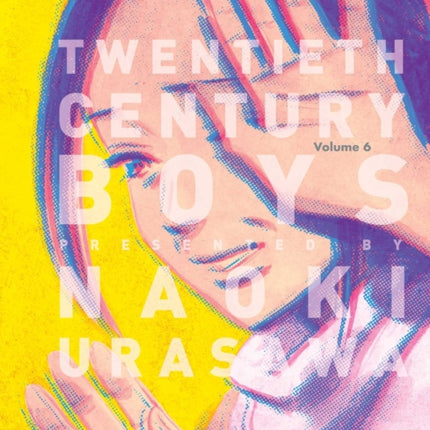 20th Century Boys: The Perfect Edition, Vol. 6