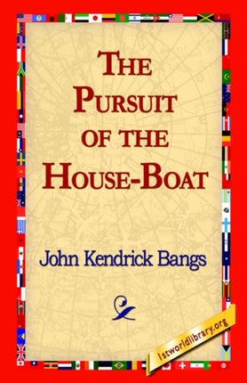 The Pursuit of the HouseBoat