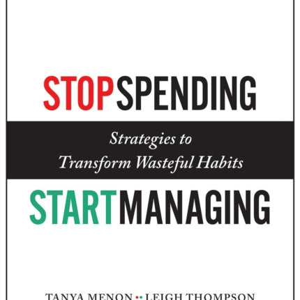 Stop Spending, Start Managing: Strategies to Transform Wasteful Habits