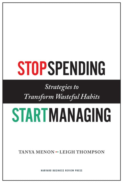 Stop Spending, Start Managing: Strategies to Transform Wasteful Habits