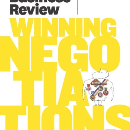 Harvard Business Review on Winning Negotiations