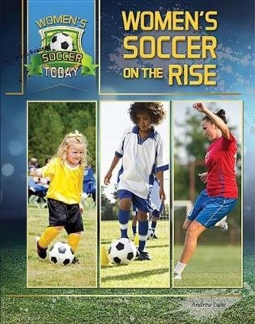 Womens Soccer On The Rise