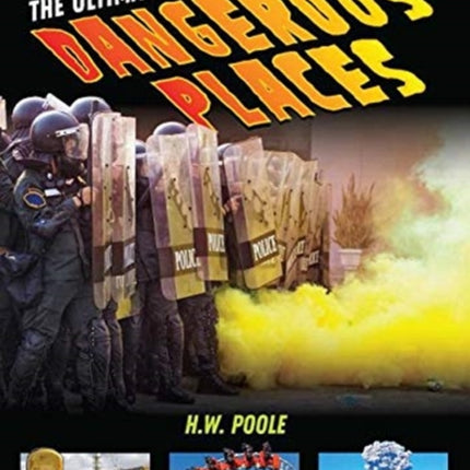 Ultimate Book of Dangerous Places