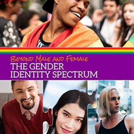 Beyond Male and Female The Gender Identity Spectrum