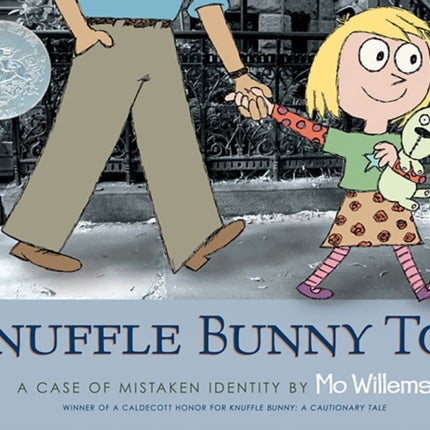 Knuffle Bunny Too: A Case of Mistaken Identity