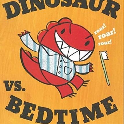 Dinosaur vs. Bedtime