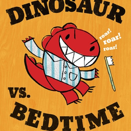 Dinosaur vs. Bedtime