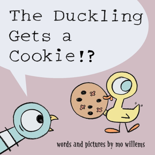 Duckling Gets a Cookie!?, The-Pigeon series