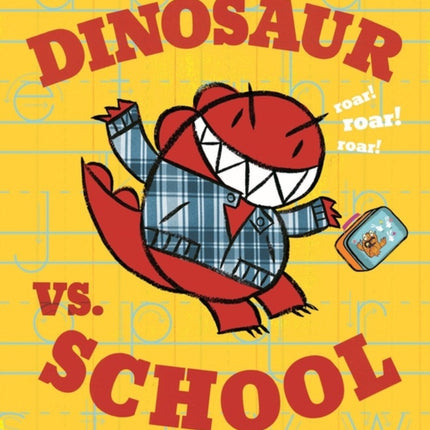 Dinosaur vs. School