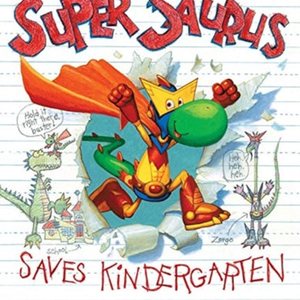 Super Saurus Saves Kindergarten