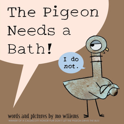 Pigeon Needs a Bath!, The-Pigeon series