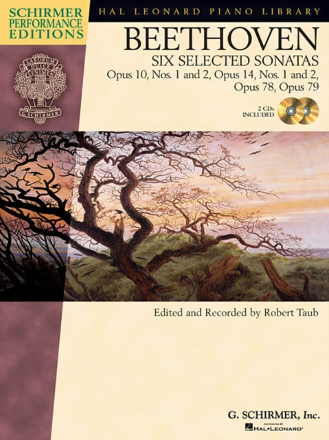 Beethoven - Six Selected Sonatas: Opus 10, Nos. 1 and 2, Opus 14, Nos. 1 and 2, Opus 78, Opus 79