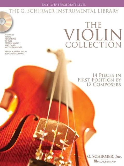 The Violin Collection - Easy to Intermediate Level: Easy to Intermediate Level / G. Schirmer Instrumental Library