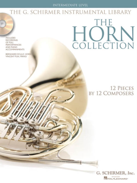 The Horn Collection - Intermediate Level: Intermediate Level / G. Schirmer Instrumental Library