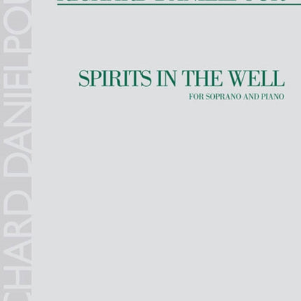 Richard Danielpour - Spirits in the Well: Soprano and Piano