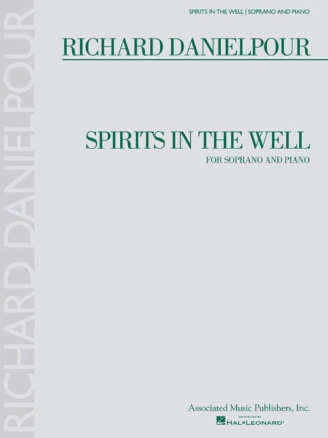 Richard Danielpour - Spirits in the Well: Soprano and Piano