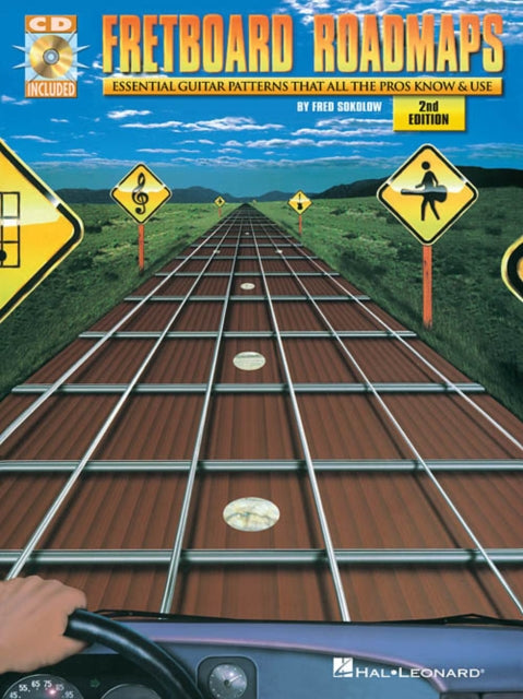 Fretboard Roadmaps - 2nd Edition: The Pros Know and Use (2nd Edition