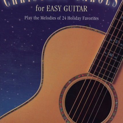 Christmas Carols For Easy Guitar