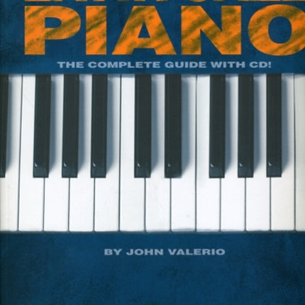 Latin Jazz Piano: The Complete Guide with CD!