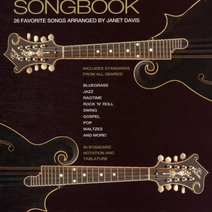 The Ultimate Mandolin Songbook: 26 Favorite Songs