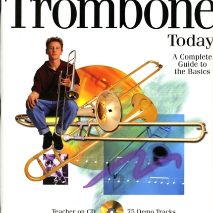 Play Trombone Today A Complete Guide To The Basics Tbn BookCd The Ultimate SelfTeaching Method