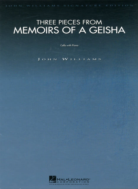 Three Pieces from Memoirs of a Geisha Cello and Piano John Williams Signature Editions