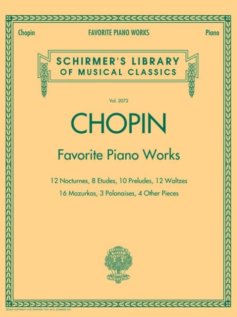 Favorite Piano Works: Schirmer'S Library of Musical Classics, Vol. 2072