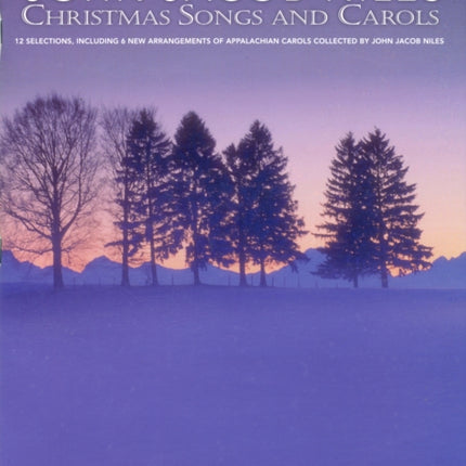 John Jacob Niles Christmas Songs and Carols Low Voice