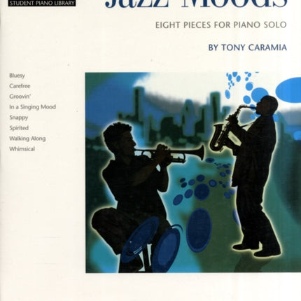 Jazz Moods - Eight Pieces for Piano Solo