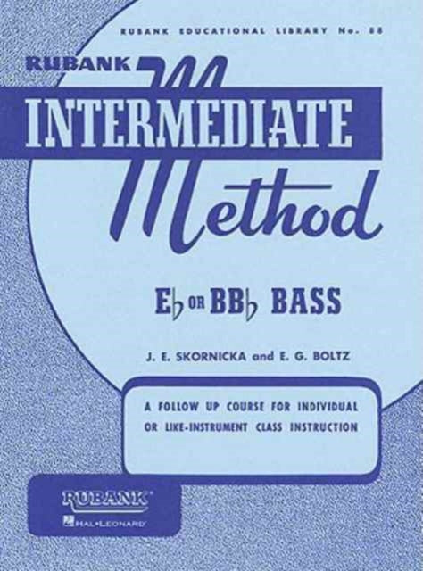 Rubank Intermediate Method for BassTuba 88 Rubank Educational Library