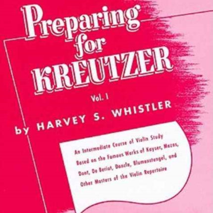 PREPARING FOR KREUTZER VOL 1