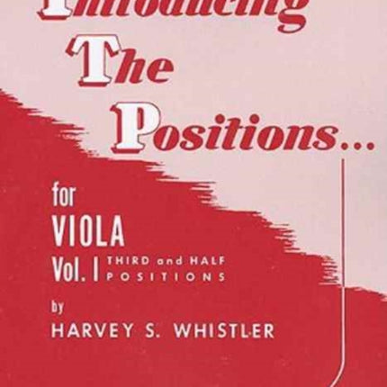 INTRODUCING THE POSITIONS FOR VIOLA VOL