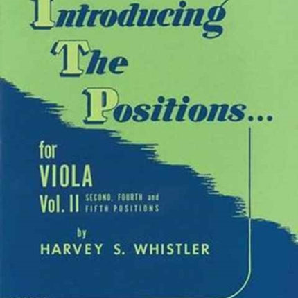 INTRODUCING THE POSITIONS FOR VIOLA VOL
