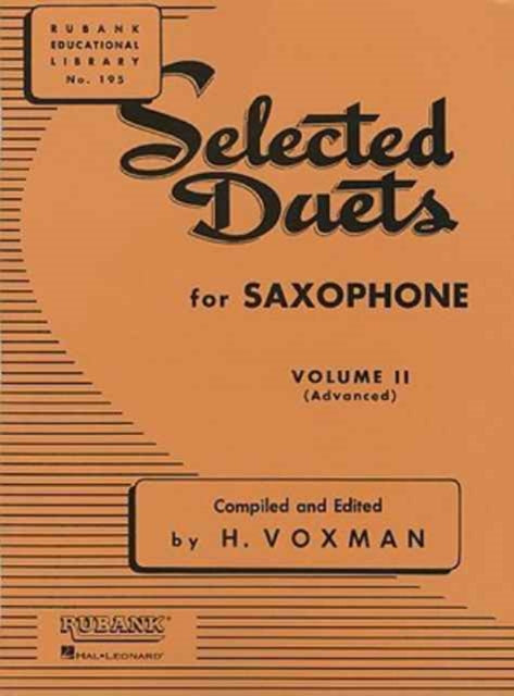 Selected Duets for Saxophone Volume 2  Advanced 195 Rubank Educational Library