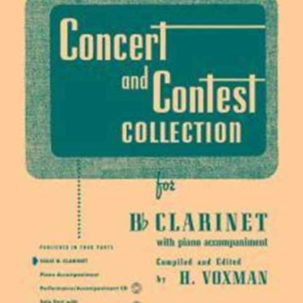 Concert and Contest Collection for Bb Clarinet With Piano Accompaniment Solo Rubank Educational Library