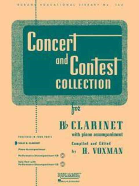 Concert and Contest Collection for Bb Clarinet With Piano Accompaniment Solo Rubank Educational Library