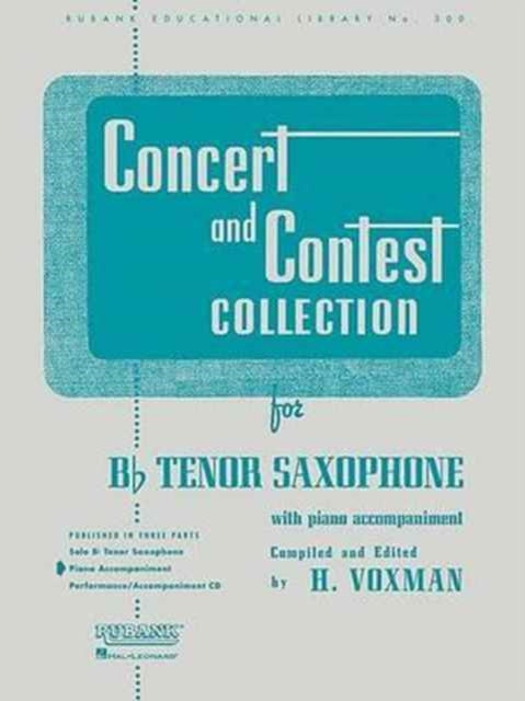 Concert and Contest Collection for BB Tenor Saxophone Piano Accompaniment Rubank Educational Library