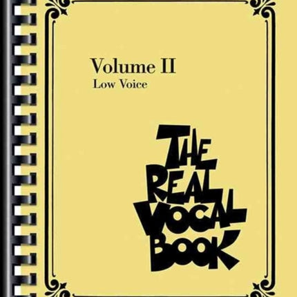 The Real Vocal Book - Volume II: Low Voice