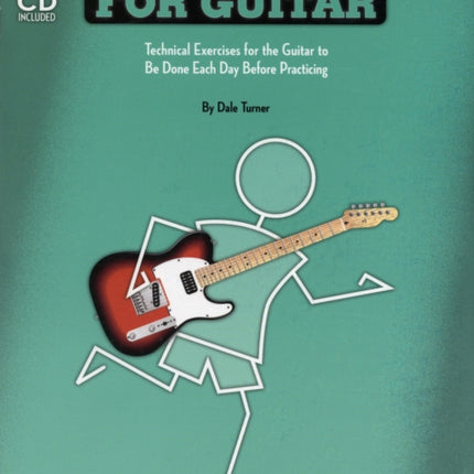 A Dozen a Day for Guitar  Book 1 Technical Exercises for the Guitar to be Done Each Day Before Practicing