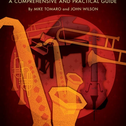 Instrumental Jazz Arranging: A Comprehensive and Practical Guide