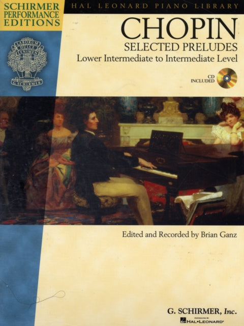 Chopin - Selected Preludes: Lower Intermediate to Intermediate Level