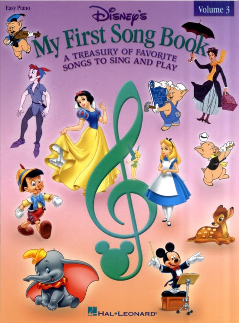 Disney's My First Songbook: Volume 3: a Treasury of Favorite Songs to Sing and Play